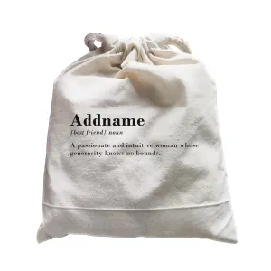 Best Friends Quotes Addname Best Friend Noun A Passionate And Intuitive Woman Satchel